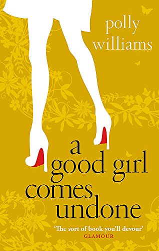 Polly Williams-A Good Girl Comes Undone