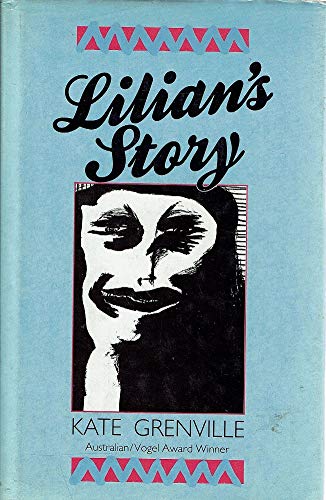 Lilian's story - Kate Grenville