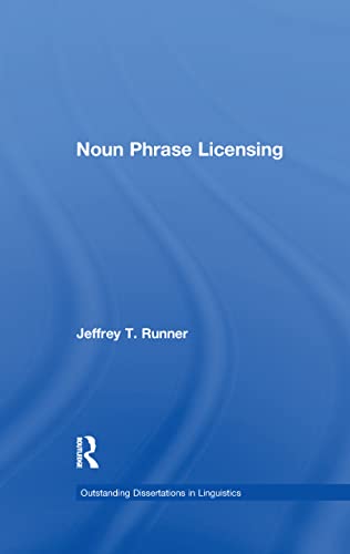 Noun Phrase Licensing - Jeffrey T. Runner