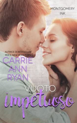 Carrie Ann Ryan-Vuoto impetuoso