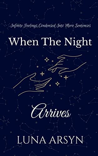 When The Night Arrives - Luna Arsyn