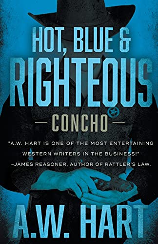 A. W. Hart-Hot, Blue & Righteous