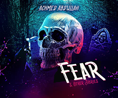 Fear and Other Stories - Achmed Abdullah