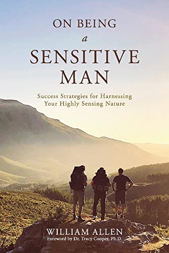 William Allen-On Being a Sensitive Man