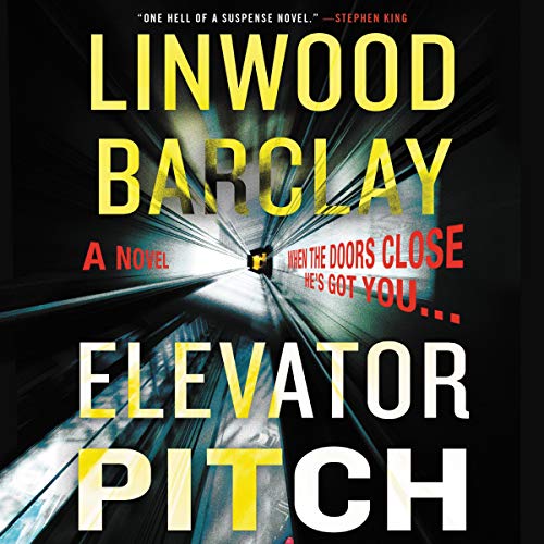 Linwood Barclay-Elevator Pitch