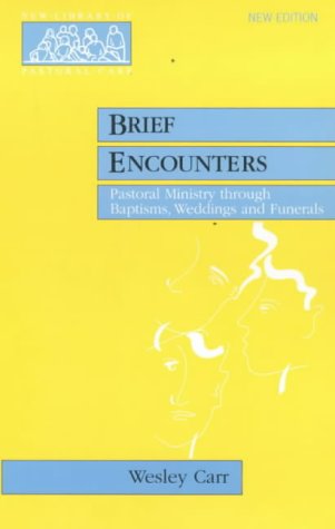 Brief encounters - Wesley Carr
