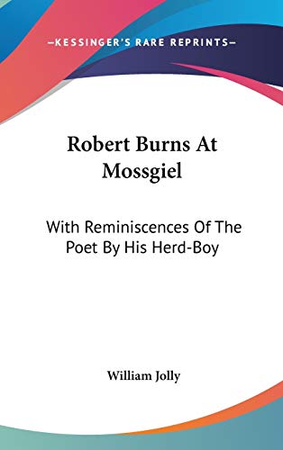 Robert Burns At Mossgiel - William Jolly