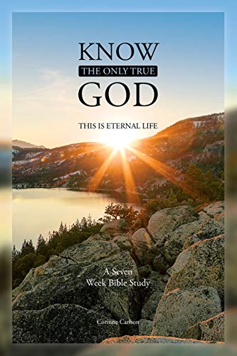 Corinne Carlson-Know the Only True God