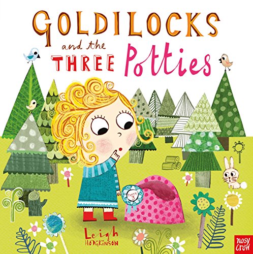 Leigh Hodgkinson-Goldilocks and the Three Potties