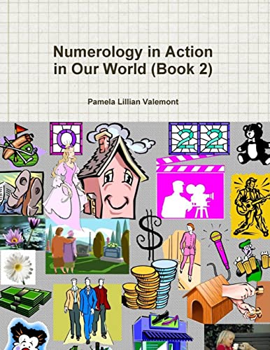 Pamela Lillian Valemont-Numerology in Action in Our World (Book 2)