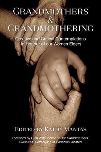 Grandmothers and Grandmothering - Kathy Mantas