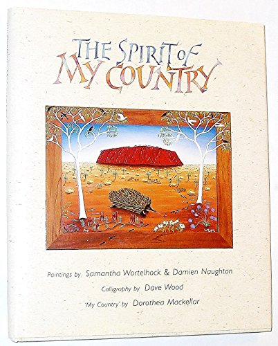 The Spirit of My Country - Dorothea Mackellar