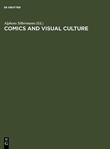 Comics and Visual Culture - Alphons Silbermann