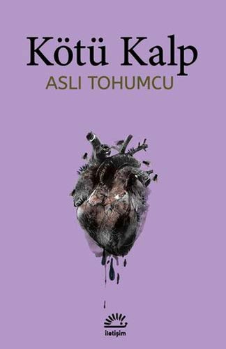 Asli Tohumcu-Kötü Kalp