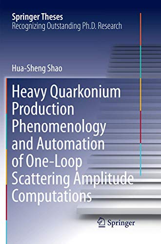 Hua-Sheng Shao-Heavy Quarkonium Production Phenomenology and Automation of One-Loop Scattering Amplitude Computations