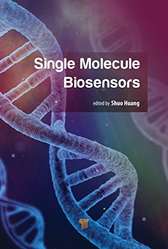 Shuo Huang-Single-Molecule Tools for Bioanalysis