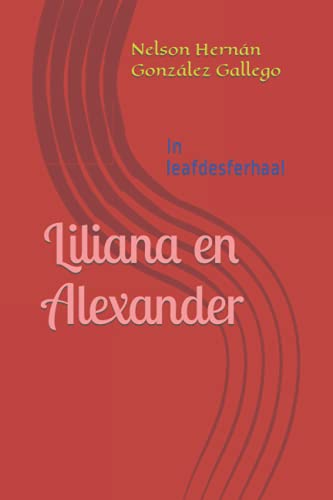 Liliana en Alexander - Nelson Hernán González Gallego