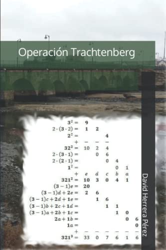 Operación Trachtenberg - David Herrera Pérez