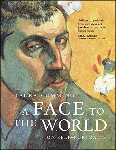 Laura Cumming-Face to the World