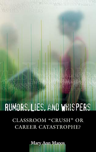 Mary Ann Manos-Rumors, Lies, and Whispers