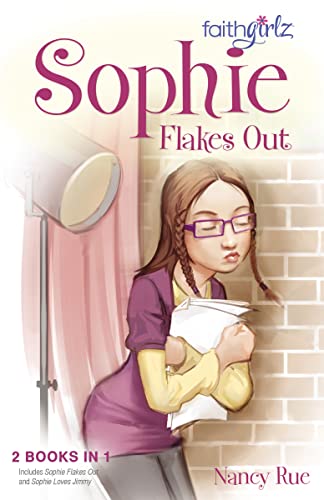 Nancy N. Rue-Sophie Flakes Out