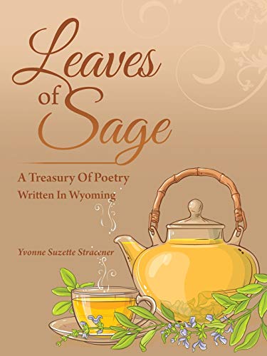 Leaves of Sage - Yvonne Suzette Stracener