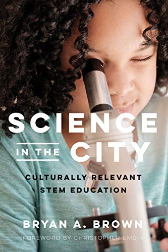 Science in the City - Bryan A. Brown