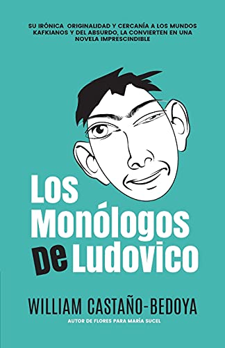 William Castaño-Bedoya-Los Monólogos de Ludovico