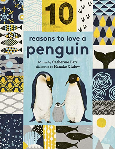 Catherine Barr-10 Reasons to Love a Penguin