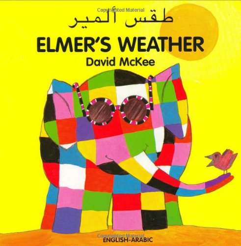 Elmer's Weather (English-Arabic) (Elmer series) - McKee David.