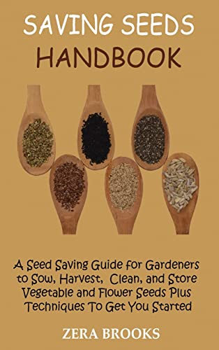 Saving Seeds Handbook - Zera Brooks