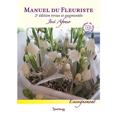Manuel du Fleuriste -2e édition - José Afonso