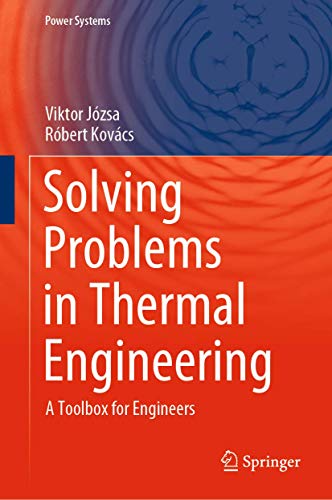Solving Problems in Thermal Engineering - Viktor Józsa