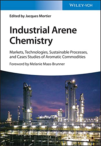 Industrial Arene Chemistry - Jacques Mortier