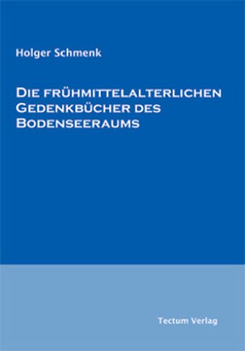 Holger Schmenk-fr umittelalterlichen Gedenkb ucher des Bodenseeraums