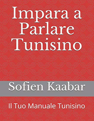 Impara a Parlare Tunisino - Sofien Kaabar