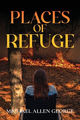 Michael Allen George-Places of Refuge