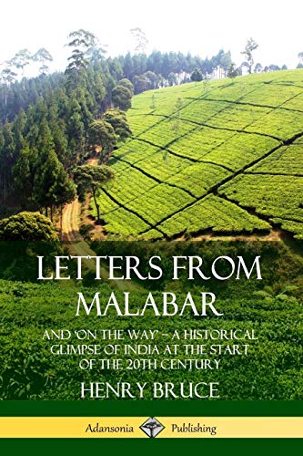 Letters from Malabar - Henry Bruce