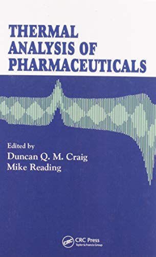 Thermal Analysis of Pharmaceuticals - Duncan Q. M. Craig