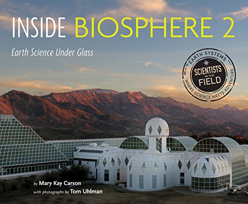 Mary Kay Carson-Inside Biosphere 2