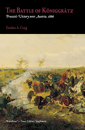 Gordon Alexander Craig-battle of Königgrätz