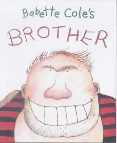 Babette Cole-Brother