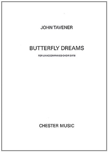 Butterfly Dreams - John Tavener