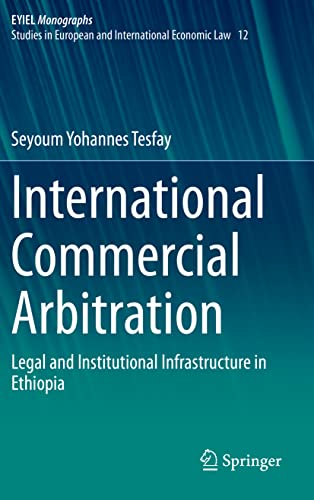 International Commercial Arbitration - Seyoum Yohannes Tesfay