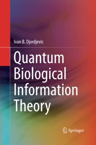 Quantum Biological Information Theory - Ivan B. B. Djordjevic