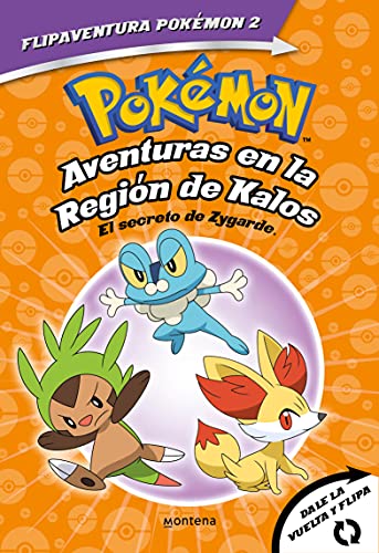 Elena Macian Masip-Pokémon. Aventuras en la Región Kalos. El secreto de Zygarde + Aventuras en la Región Teselia. Una verdad legendaria.