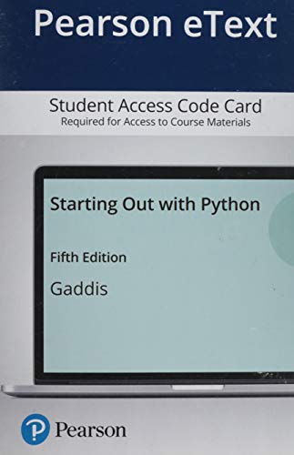 Tony Gaddis-Pearson EText Starting Out with Python -- Access Card
