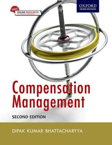 Dipak Kumar Bhattacharyya-Compensation Management