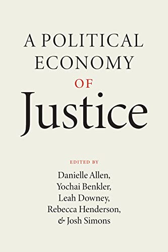 Danielle Allen-Political Economy of Justice