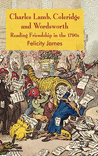 Felicity James-Charles Lamb, Coleridge and Wordsworth